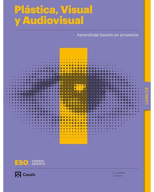Imagen 0 de Plástica, Visual y Audiovisual I ESO LOMLOE Libro (Tapa blanda)