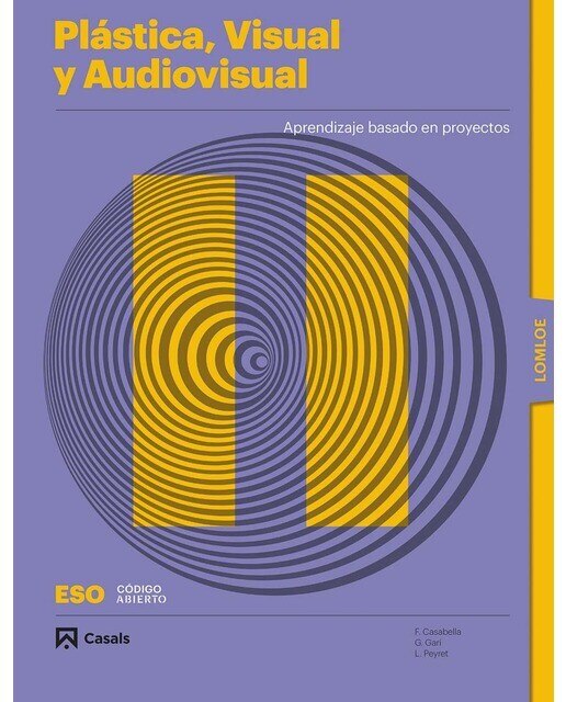Portada de Plástica, Visual y Audiovisual II ESO LOMLOE Libro (Tapa blanda).