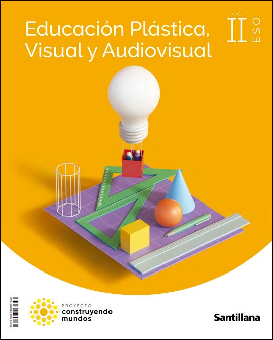 EDUCACION PLASTICA, VISUAL Y AUDIOVISUAL II ESO CONSTRUYENDO MUNDOS  (Tapa blanda) 1