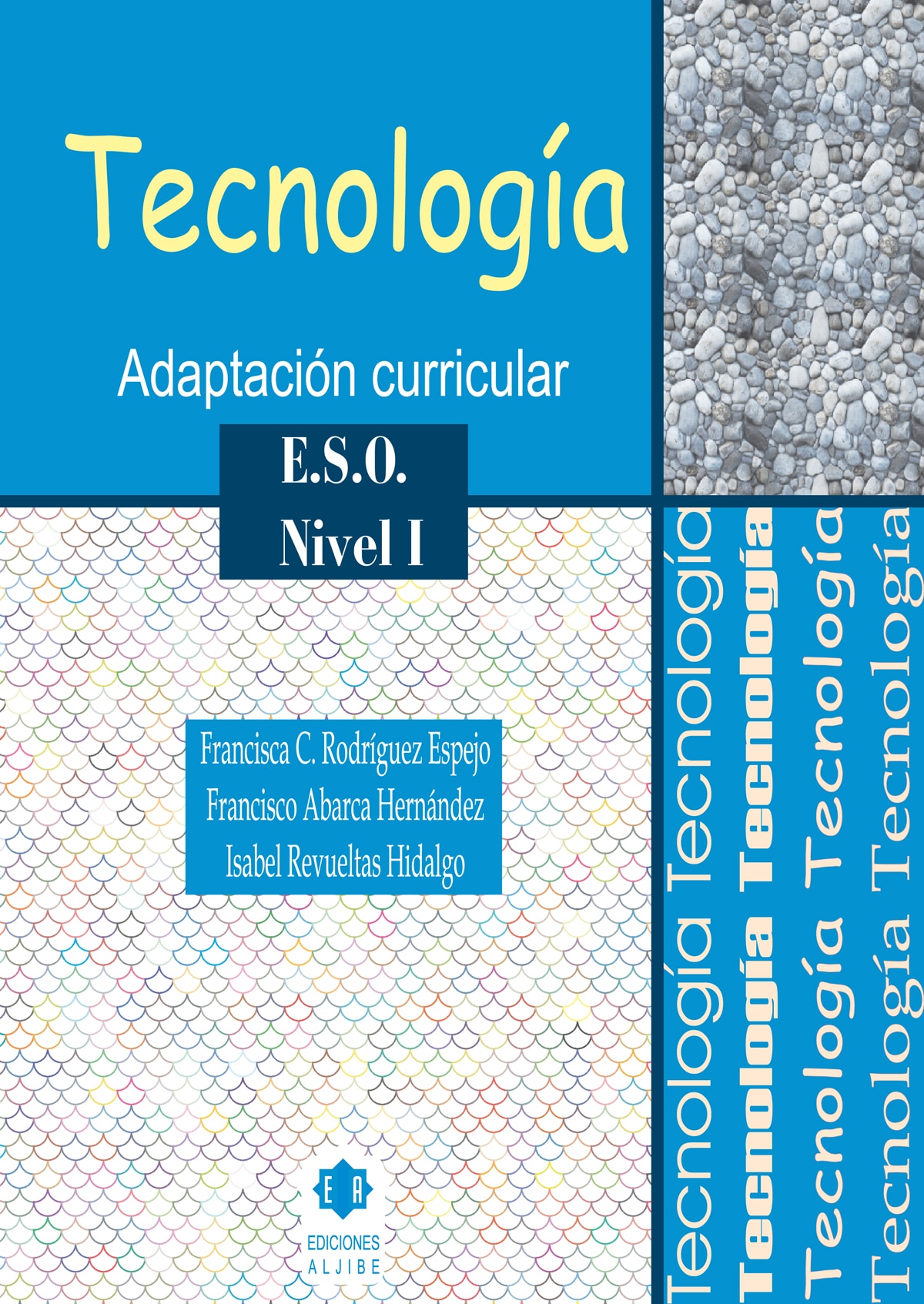 Tecnología: Adaptación curricular. Nivel 1. E.S.O