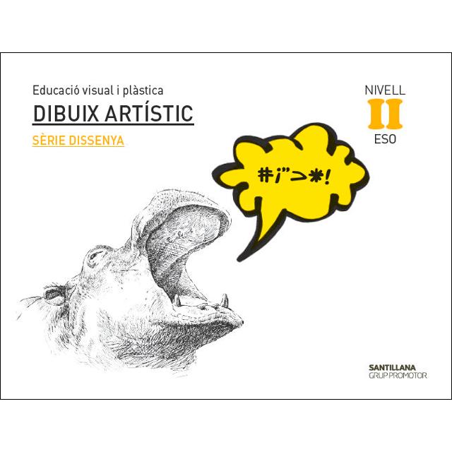 QUADERN DIBUIX ARTISTIC SERIE DISSENYA NIVELL II ESO  (Tapa blanda) 1