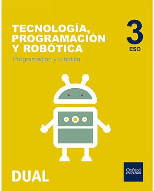 Portada de Inicia Tecnología, Programación y Robótica 3.º ESO. Libro del alumno. Madrid.