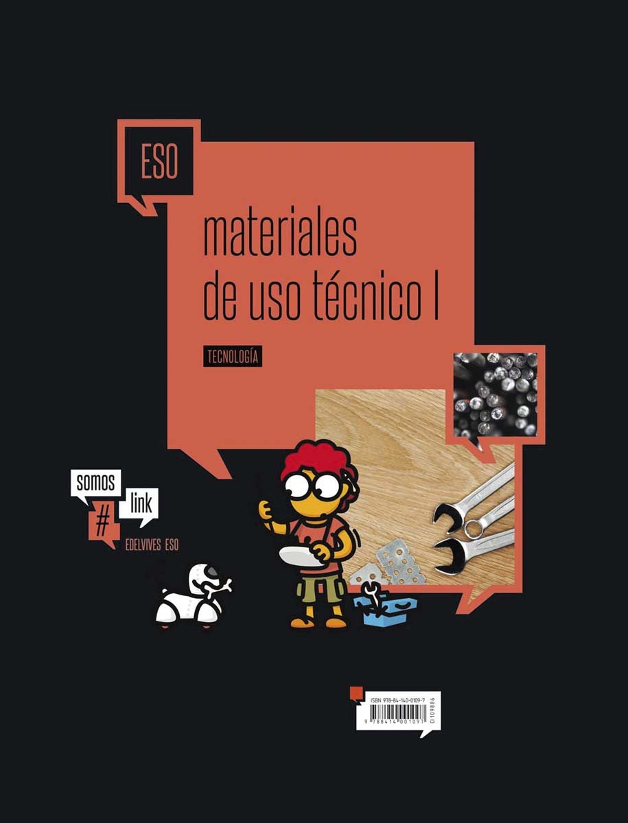 Proyecto Somoslink - Tecnología ESO - Materiales de uso técnico I-Maderas y metales