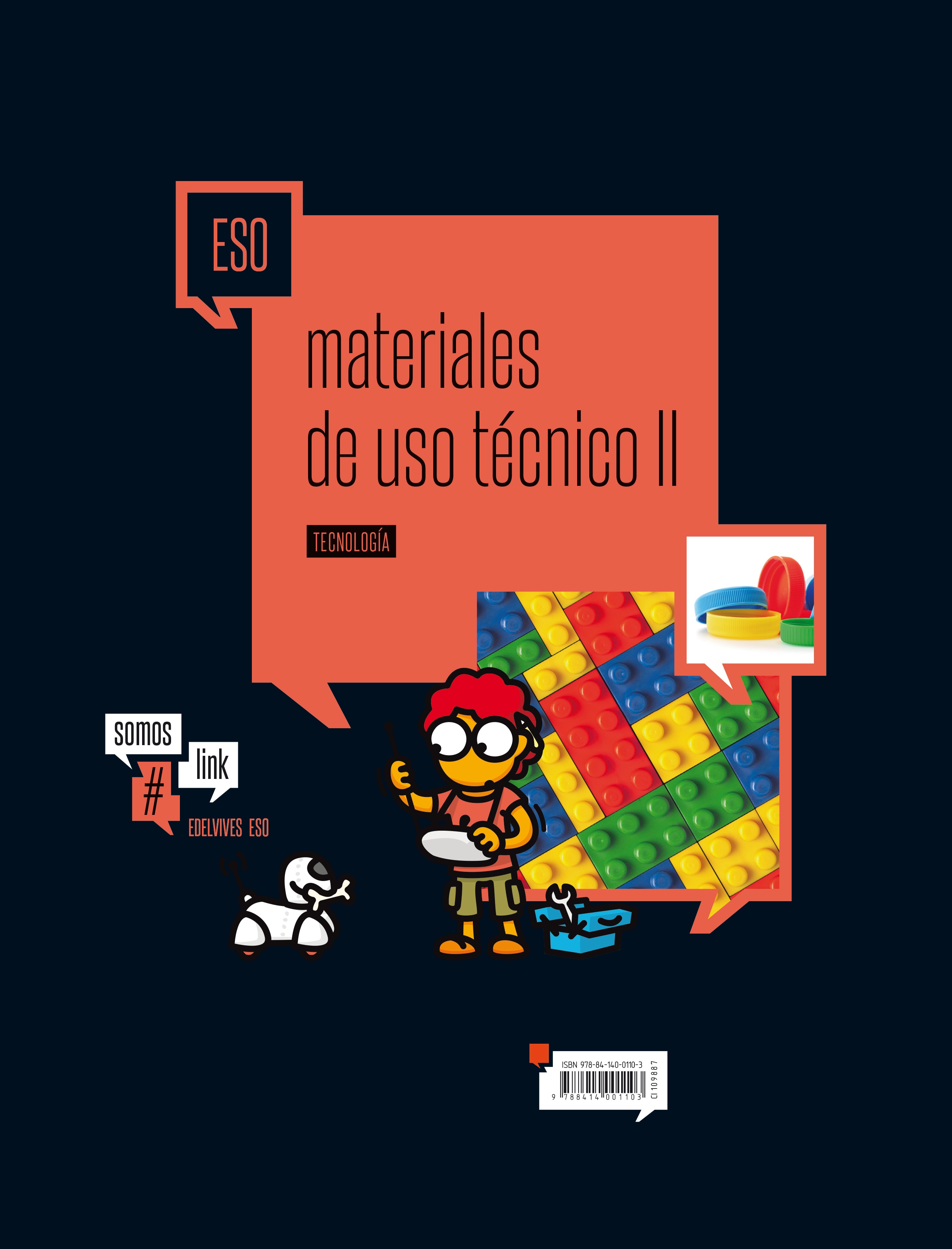 Proyecto Somoslink - Tecnología ESO - Materiales de uso técnico II