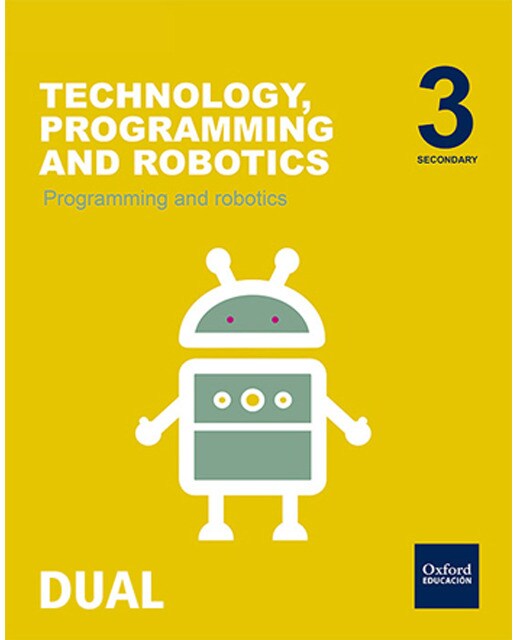 Inicia Technology, Programming and Robotics 3.º ESO. Programming and robotics