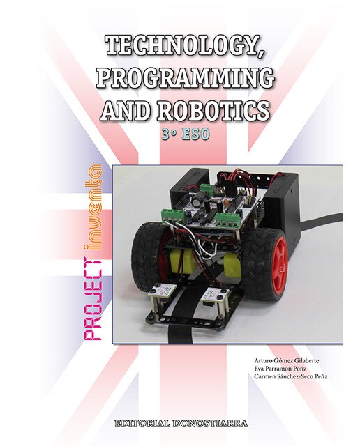 Technology, Programming and Robotics 3º ESO - Project INVENTA