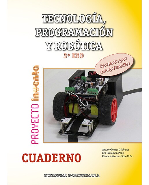 Tecnología, Programación y Robótica 3º ESO - Cuaderno - Proyecto INVENTA