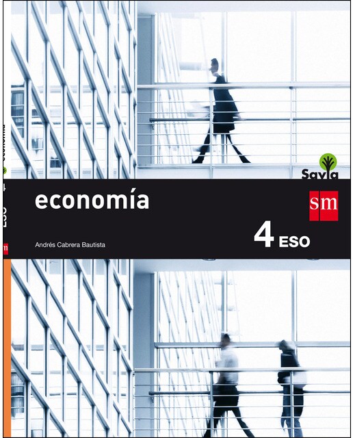 Economía. 4 ESO. Savia (Tapa blanda) 1