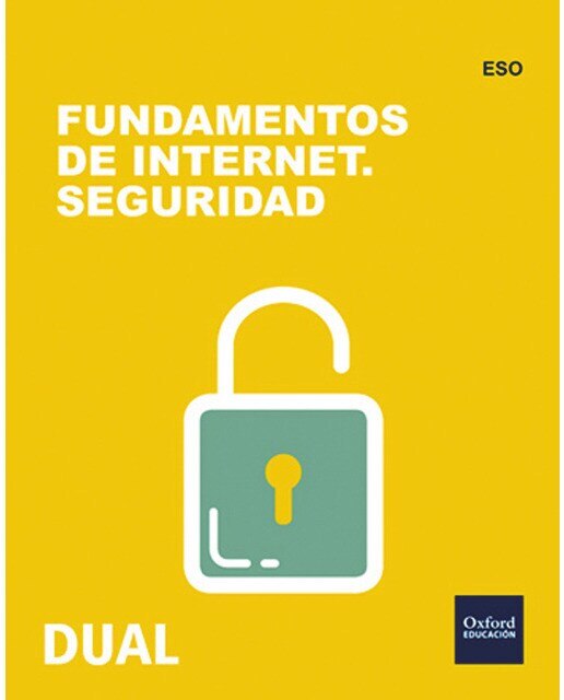 Portada de Inicia Tecnología ESO. Fundamentos de Internet. Seguridad.