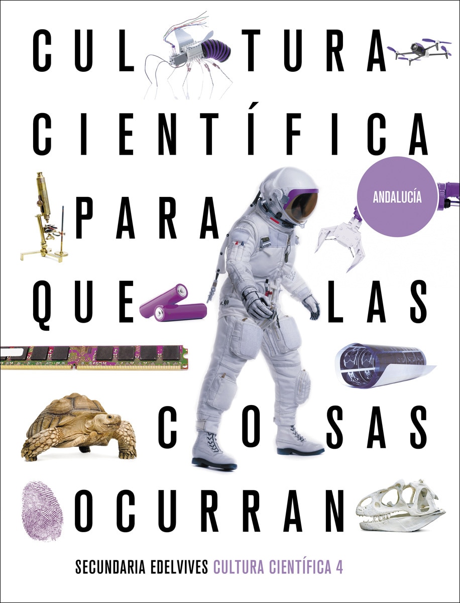 Proyecto: Para que las cosas ocurran - Cultura Científica 4. Ed. Andalucía
