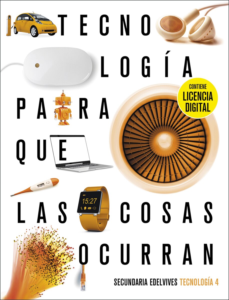Proyecto: Para que las cosas ocurran - Tecnología 4