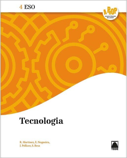 Imagen 0 de Tecnologia 4 ESO - A prop (Tapa blanda)