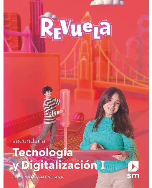 Portada de Tecnología y Digitalización I. 1 Secundaria. Revuela. Comunidad Valenciana (Tapa blanda).