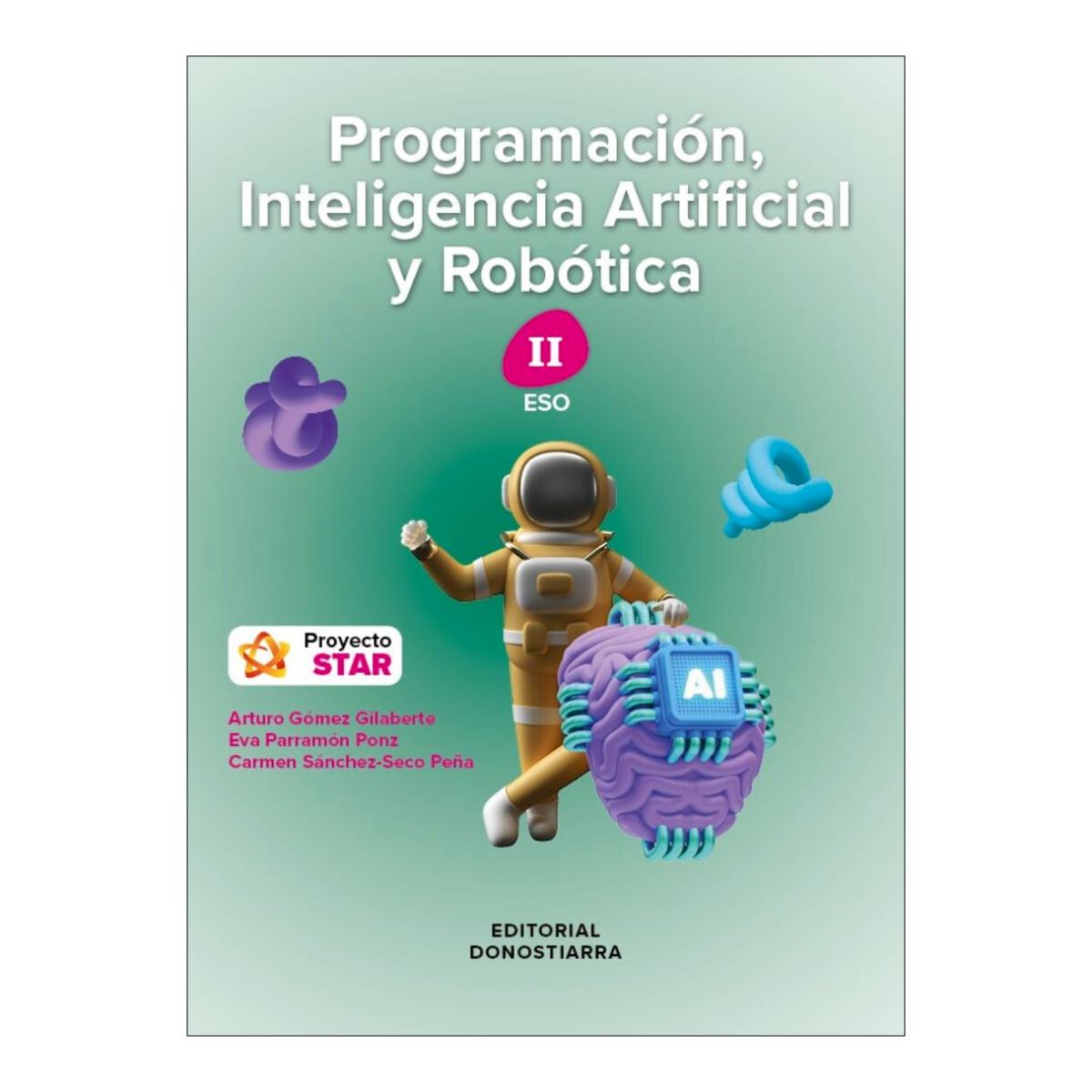 Imagen 0 de Programación, Inteligencia Artificial y robótica II - Proyecto STAR (Tapa blanda)