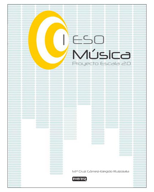 Imagen 0 de Música I de ESO. Proyecto Escala 2.0  (Tapa blanda)