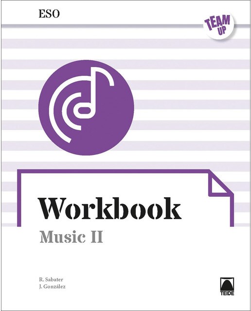 Portada de Team UP. Workbook Music II ESO (ENGLISH) (Tapa blanda).
