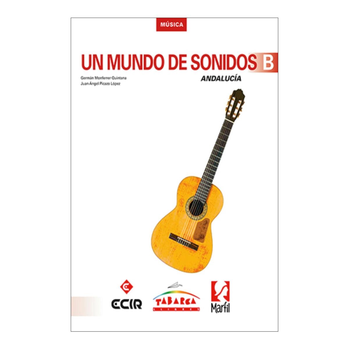 UN MUNDO DE SONIDOS B - ANDALUCIA 2¼ ESO