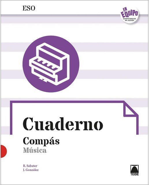 Compás. Cuaderno - Música ESO (En equipo)  (Tapa blanda) 1