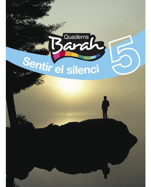 QUADERNS BARAH 5 SENTIR EL SILENCI