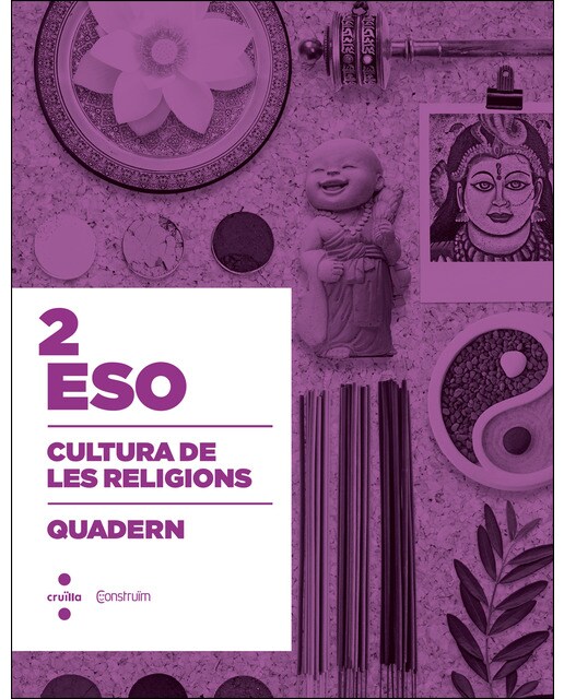 Imagen 0 de Cultura de les religions. 2 ESO. Construïm. Quadern  (Tapa blanda)