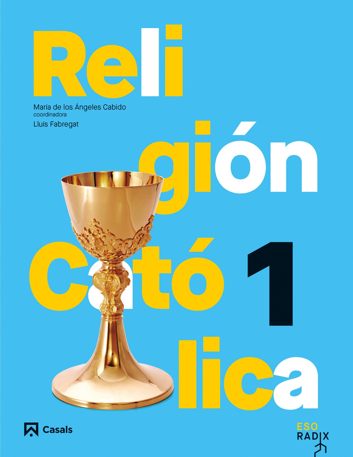 Imagen 0 de RELIGIÓN CATÓLICA 1 ESO RADIX (Tapa blanda)
