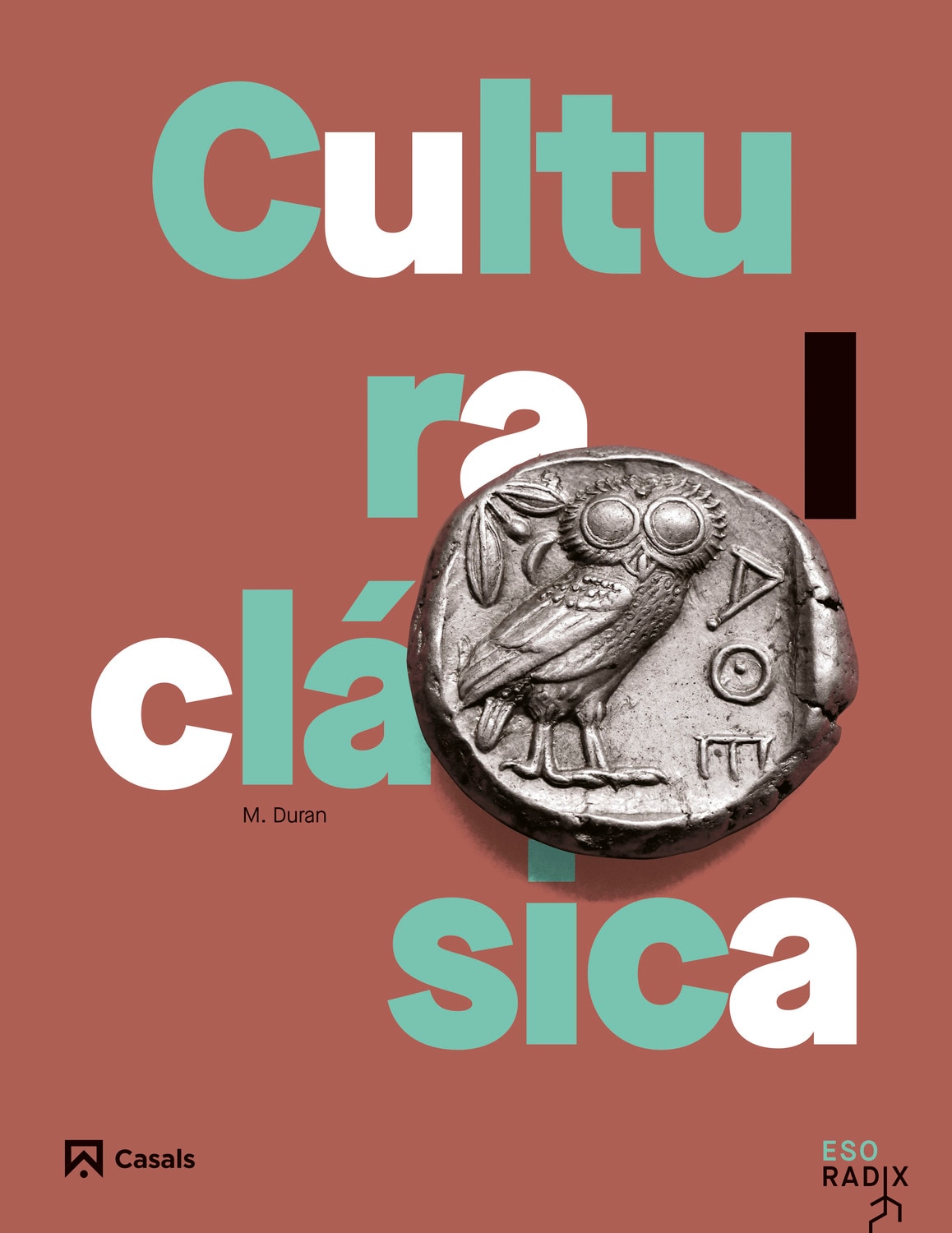 Imagen 0 de CULTURA CLÁSICA I ESO RADIX (Tapa blanda)