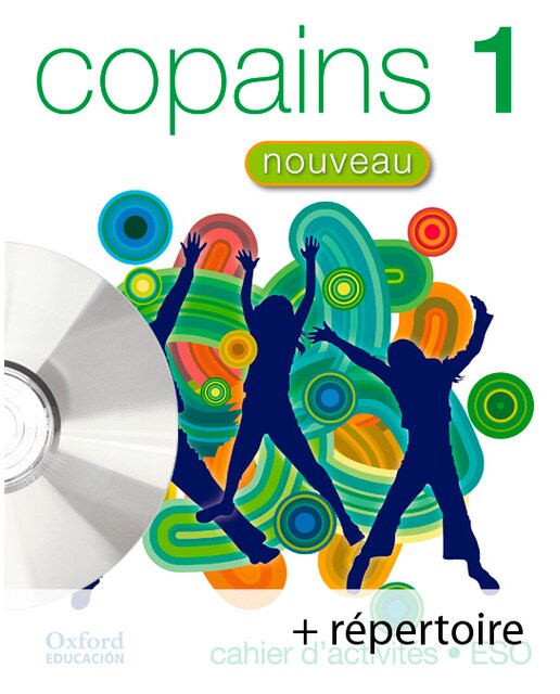 Copains Nouveau 1. Pack Cahier d'activités + Répertoire + CD-MultiRom