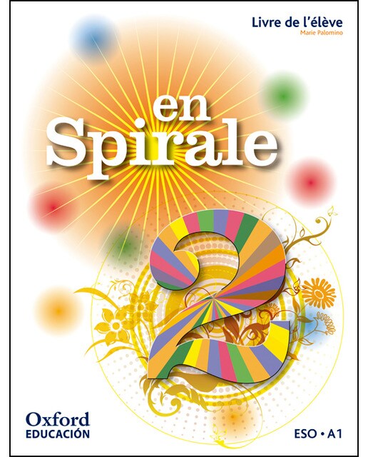 En Spirale 2. Livre de l'élève