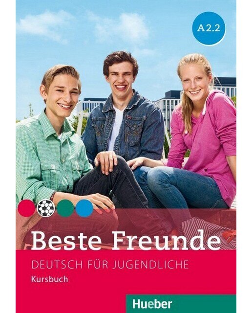 BESTE FREUNDE A2.2 Kursb.