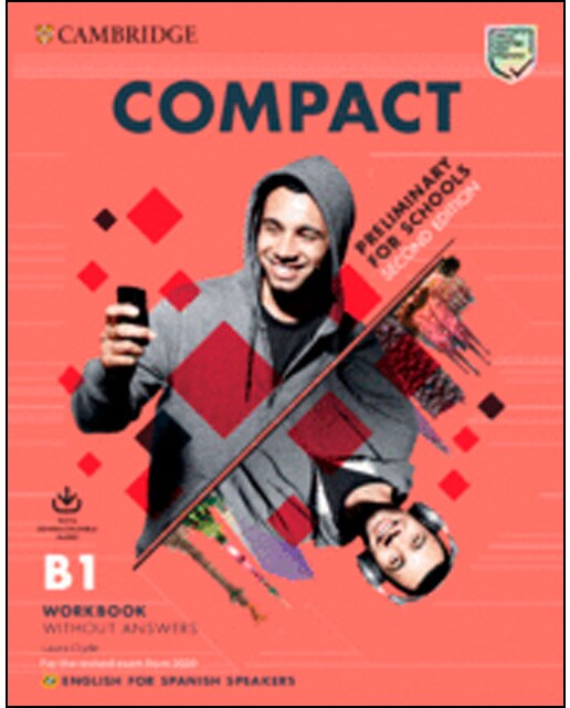 Imagen 0 de Compact Preliminary for Schools Second edition.  English for Spanish Speakers. Workbook without answers with Downloadable Audio  (Tapa blanda)