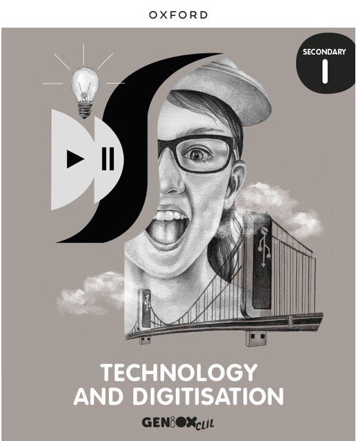 Portada de Technology & Digitisation I ESO. Student's book. GENiOX