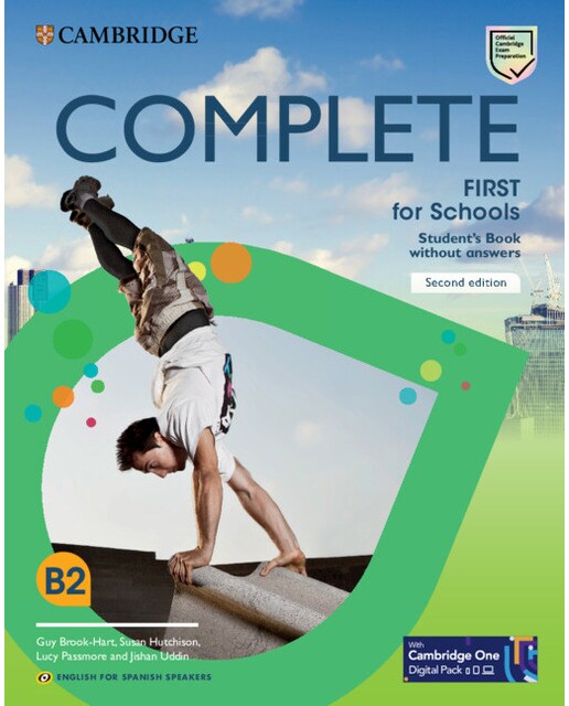 Imagen 0 de Complete First for Schools for Spanish Speakers Second edition Student's Book without answers with Digital Pack