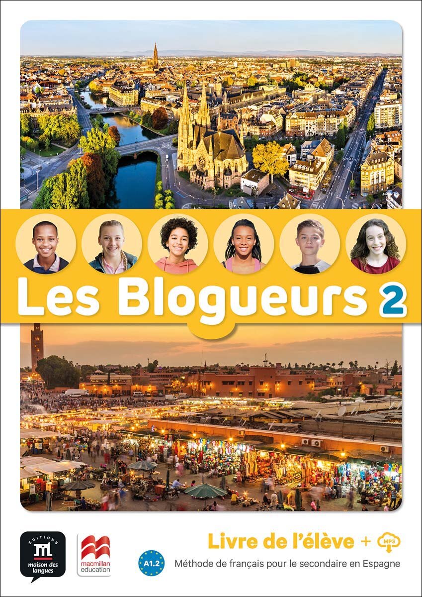 Imagen 0 de Les Blogueurs 2 A1.2 Livre de l'élève (Tapa blanda)