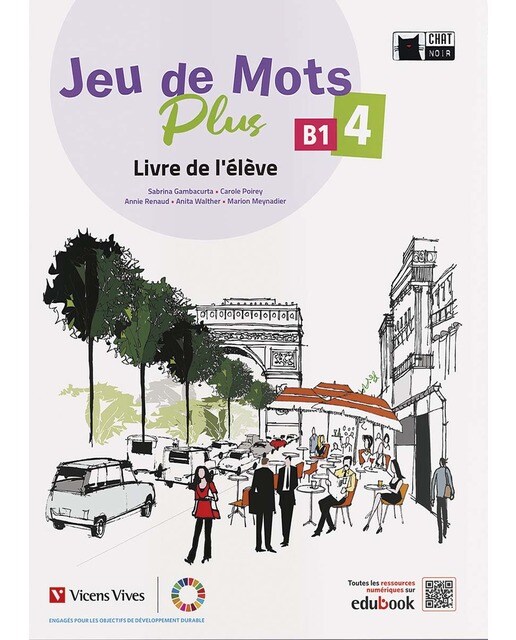 Jeu de Mots Plus 4. Livre de l'élève