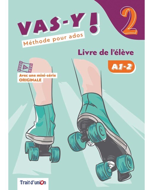 VAS-Y ! 2 LIVRE DE L'ÉLÈVE 1