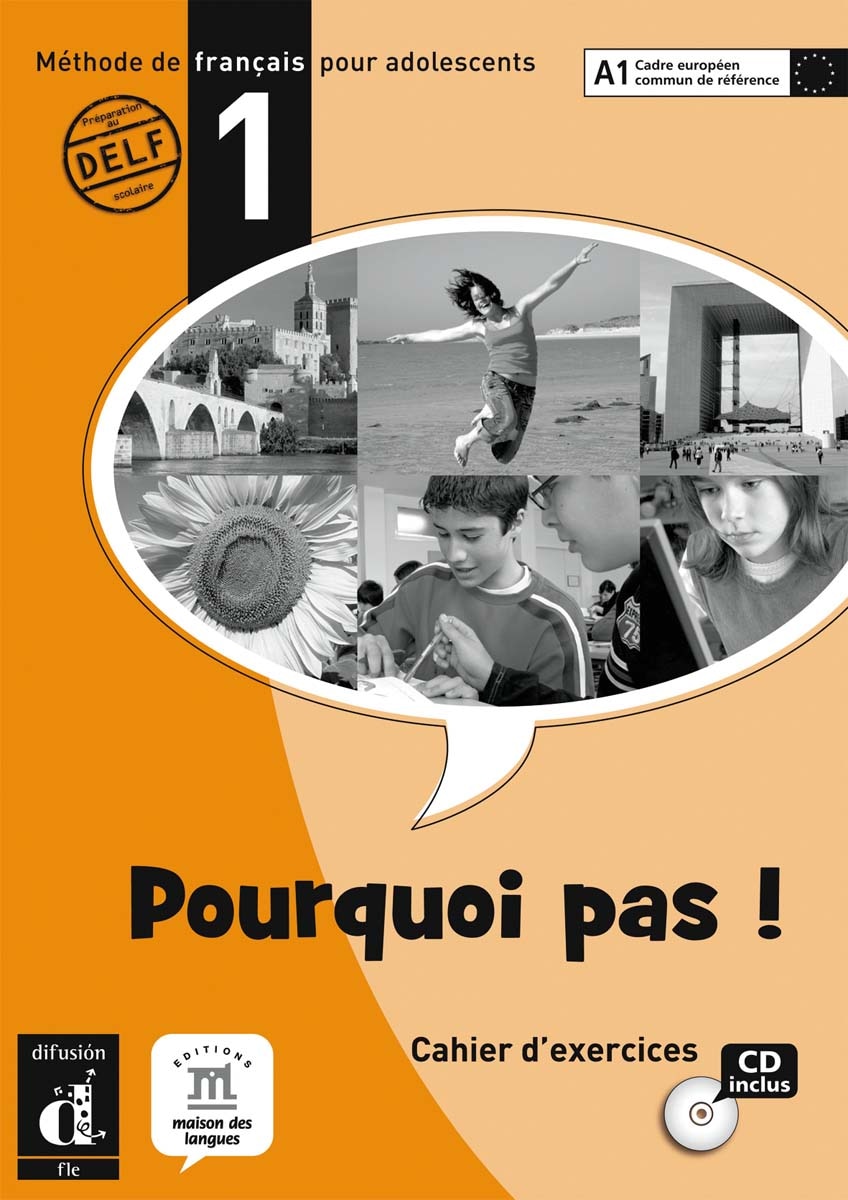 Porquoi Pas! 1 Cahier d´exercices + CD: Porquoi Pas! 1 Cahier d´exercices + CD
