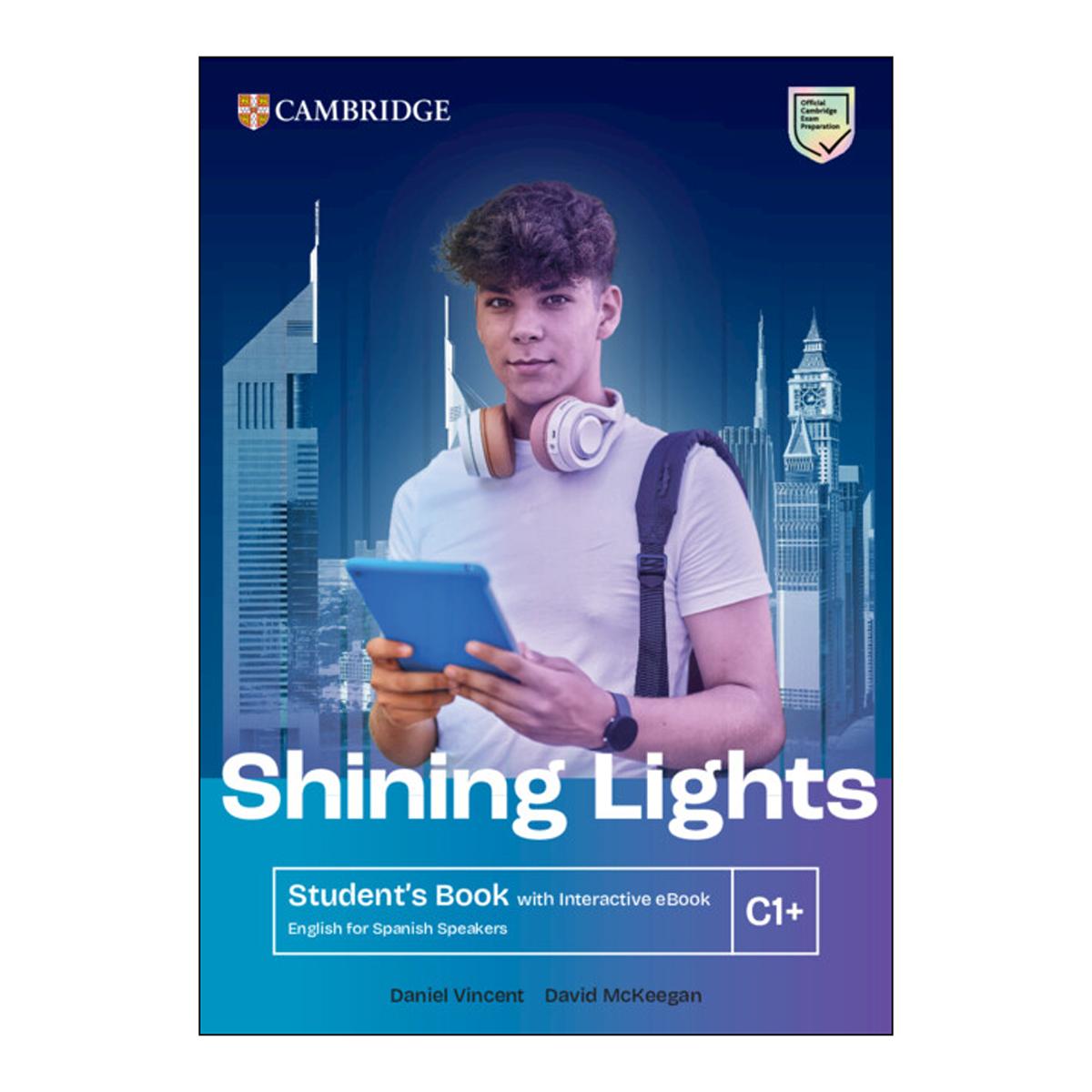 SHINING LIGHTS C1+ STUDENT'S BOOK WITH I