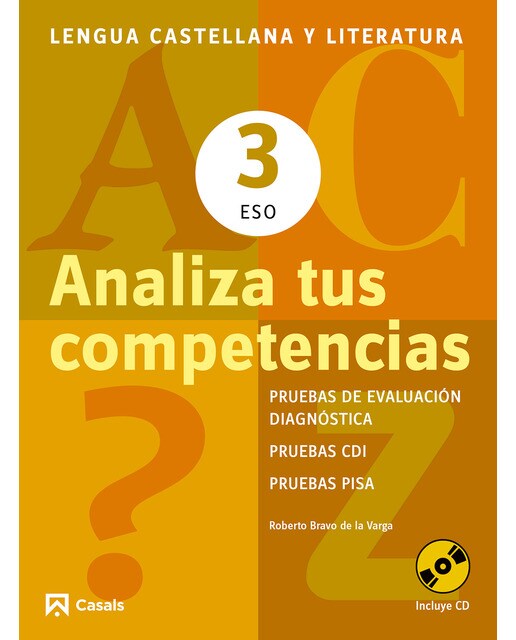 Analiza tus competencias. Lengua castellana y Literatura 3 ESO