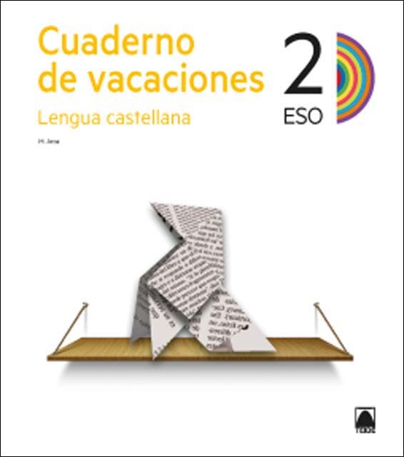 Cuaderno de vacaciones. Lengua castellana 2o ESO 1