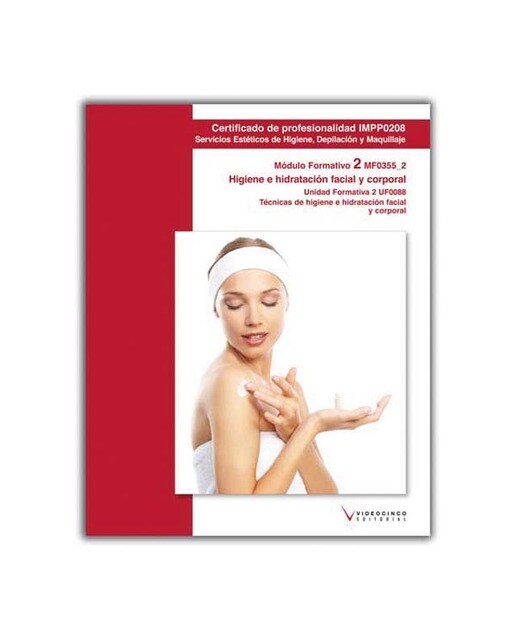 UF0088 Técnicas de higiene e hidratación facial y corporal