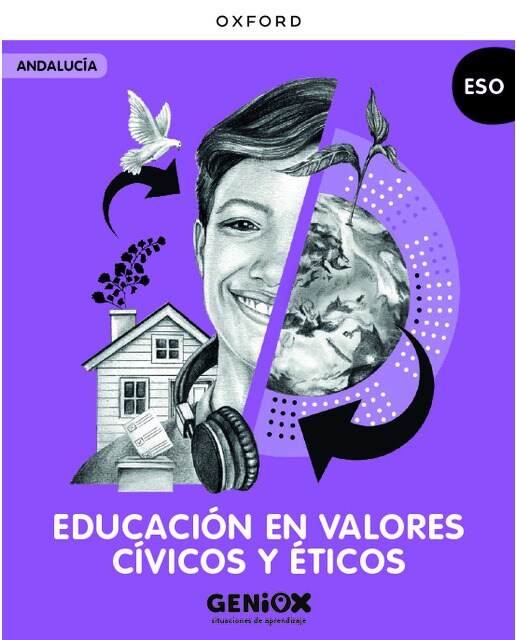 Educación en Valores Cívicos y Éticos 2ºESO. Libro del estudiante. GENiOX Situaciones de aprendizaje (Andalucía) 1
