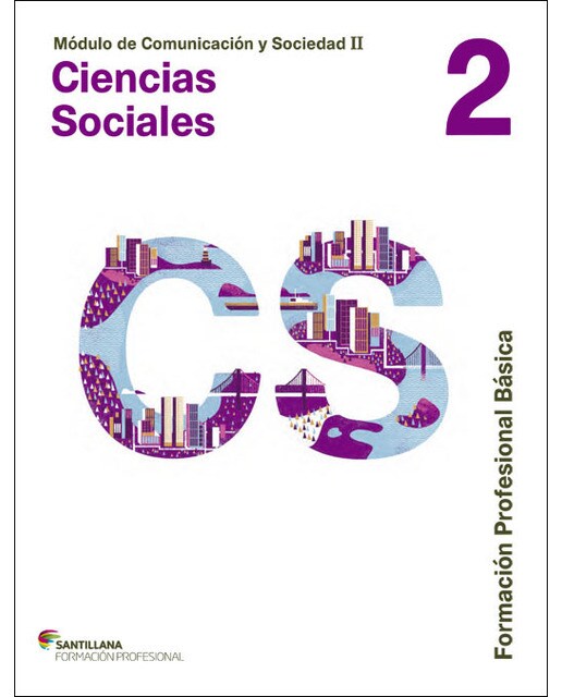 MÓDULO DE COMUNICACIÓN Y SOCIEDAD II CIENCIAS SOCIALES 2 FORMACIÓN PROFESIONAL BÁSICA SANTILLANA (Tapa blanda) 1