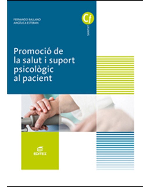 Promoció de la salut i suport psicològic al pacient