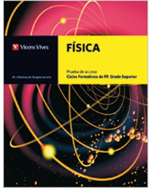 Fisica.Ciclos formativos.Grado superior.Formacion (Tapa blanda) 1