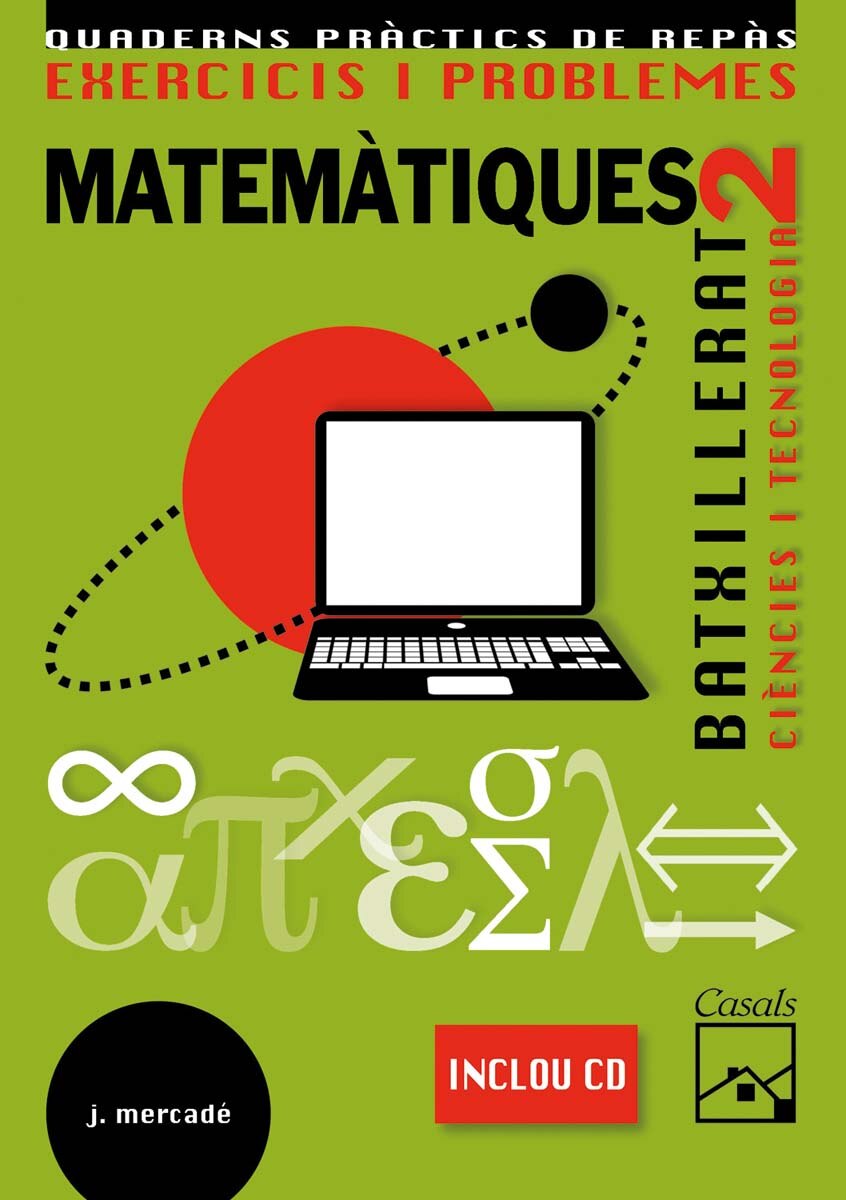 Exercicis i Problemes 2. Matemàtiques. Ciències i Tecnologia Batxillerat