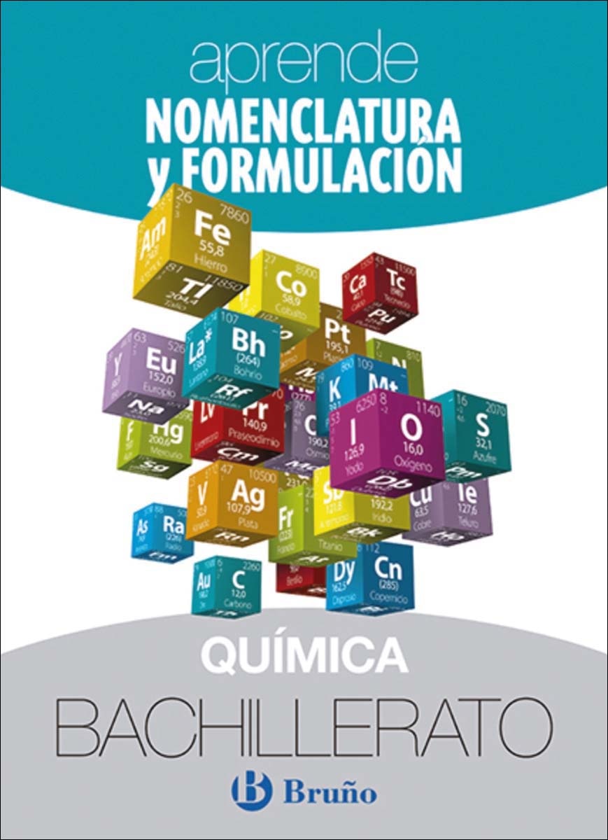 Portada de Aprende Nomenclatura y Formulación Química Bachillerato (Tapa blanda).