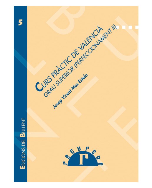 Curs pràctic de valencià. Grau superior