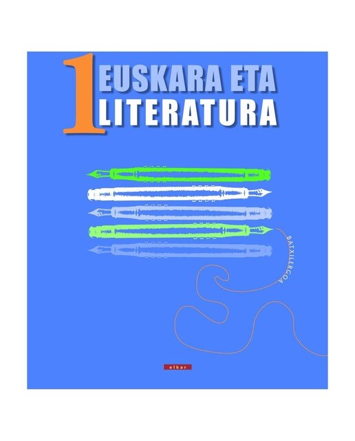 Batxilergoa 1 - Euskara eta Literatura 1