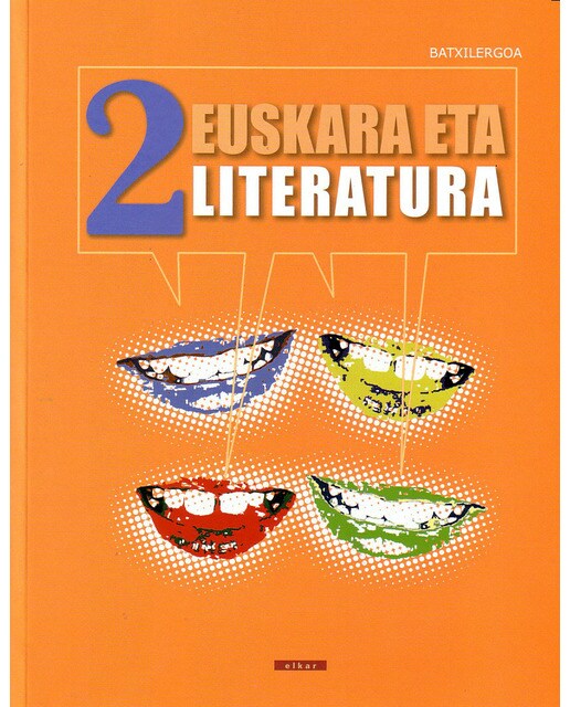 Batxilergoa 2 - Euskara eta Literatura 2