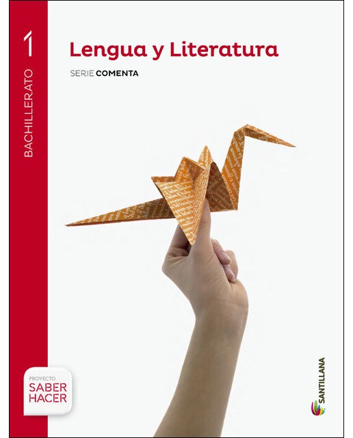 Portada de LENGUA Y LITERATURA SERIE COMENTA 1 BTO SABER HACER (Tapa blanda).